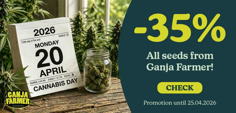 420 PROMOTION: 35% off all Ganja Farmer seeds.